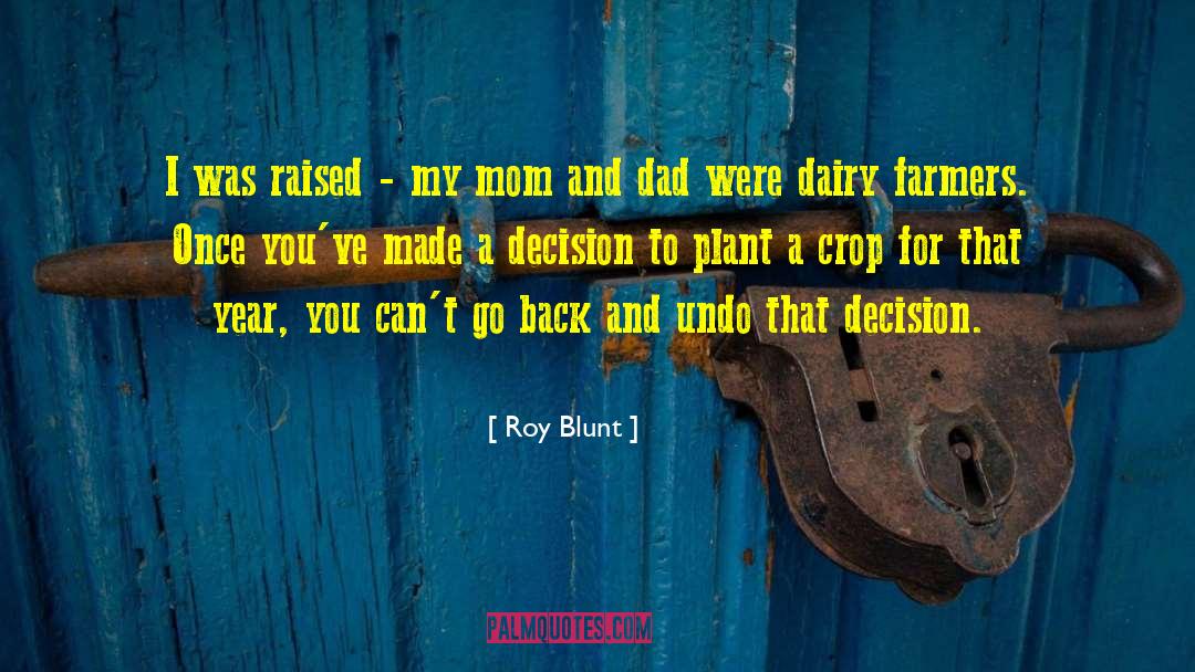 Awesome Mom quotes by Roy Blunt