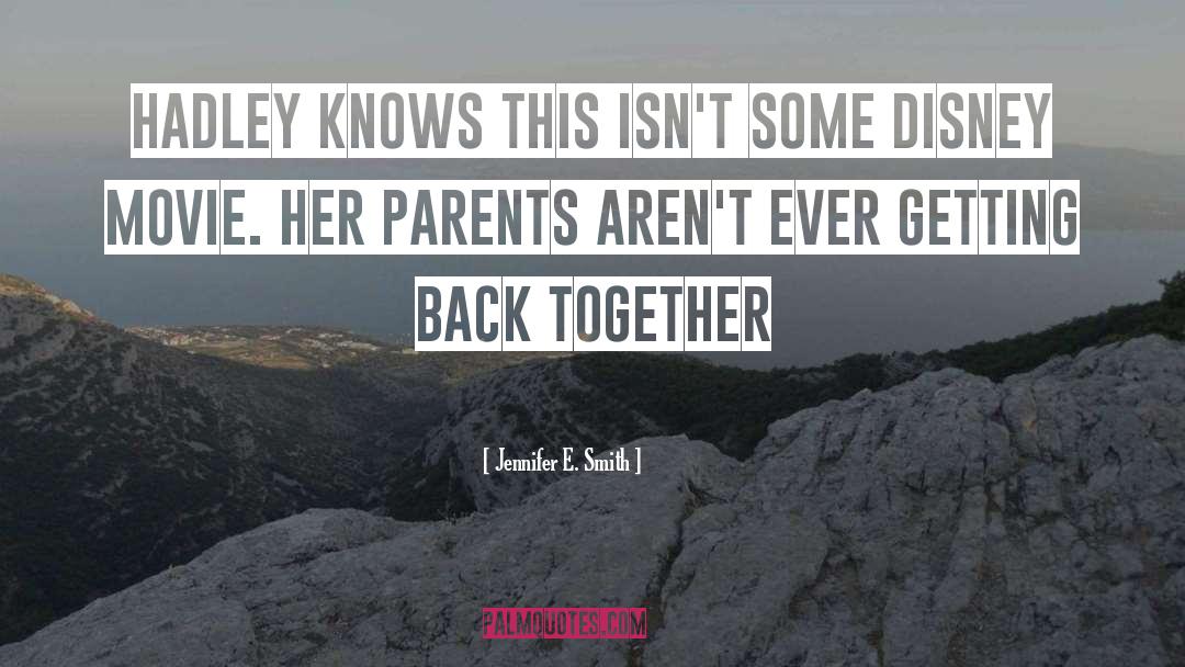 Awesome Parents quotes by Jennifer E. Smith