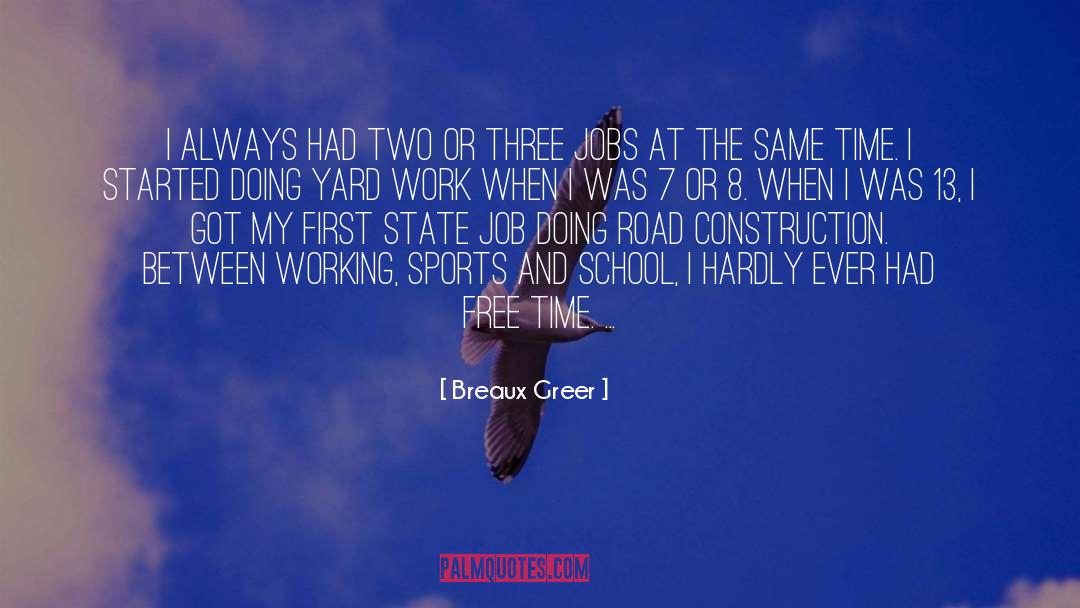 Awesome Sports quotes by Breaux Greer