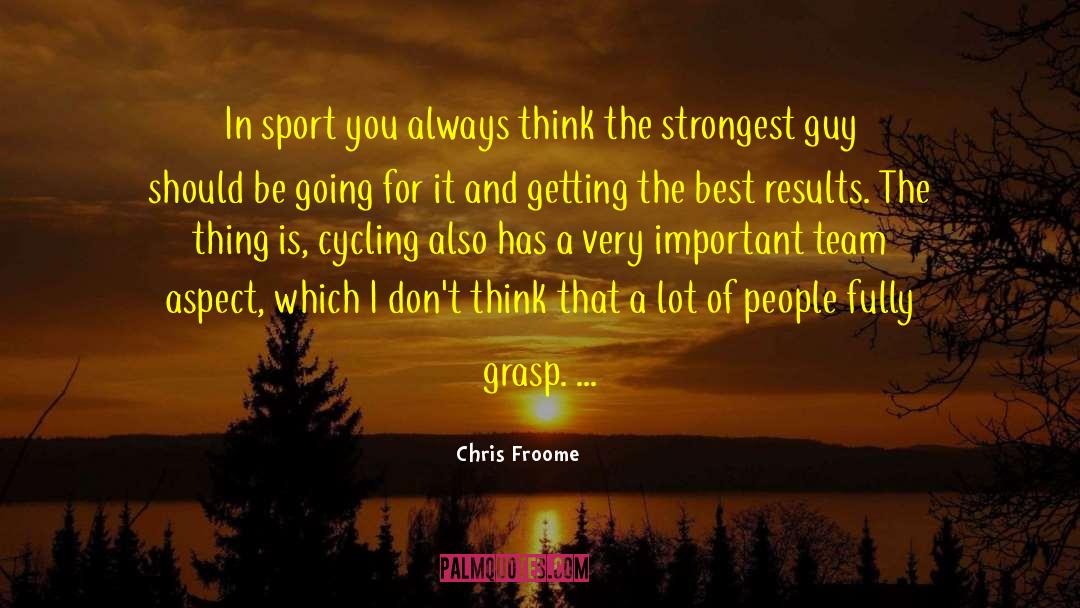 Awesome Sports quotes by Chris Froome