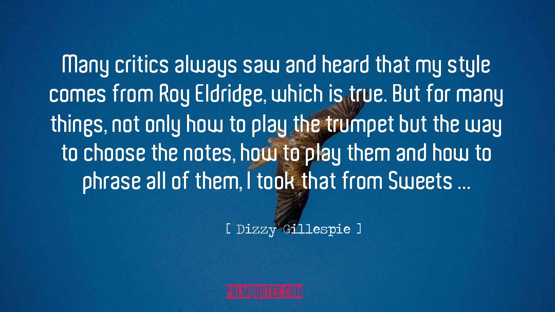 Awesome Things quotes by Dizzy Gillespie