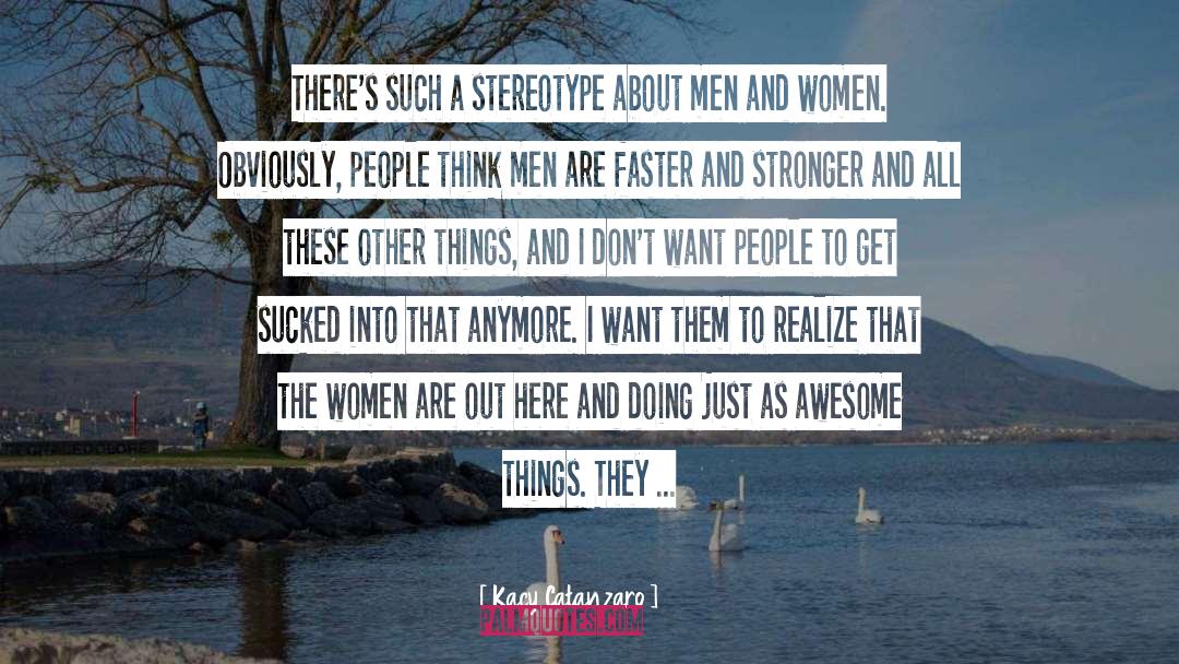 Awesome Things quotes by Kacy Catanzaro