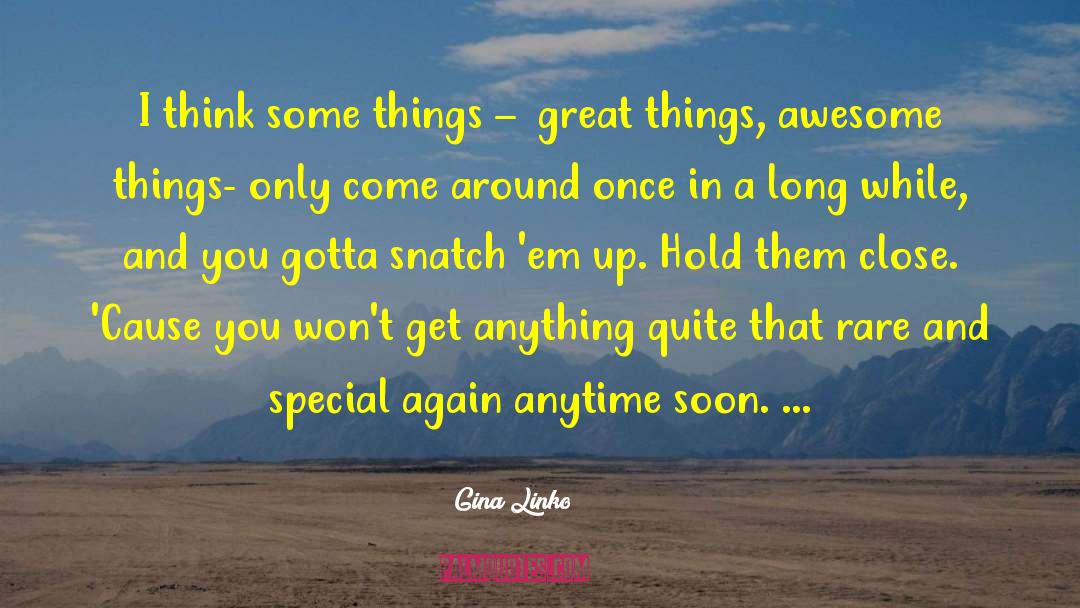 Awesome Things quotes by Gina Linko