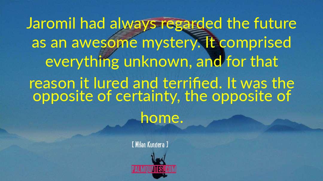 Awesome Travelling quotes by Milan Kundera