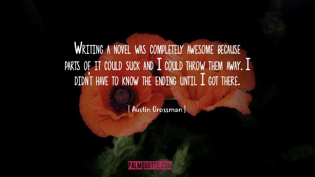 Awesome Travelling quotes by Austin Grossman