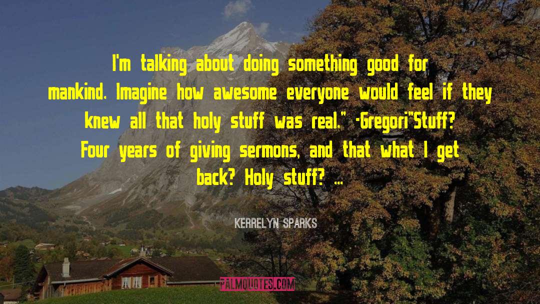 Awesome Travelling quotes by Kerrelyn Sparks