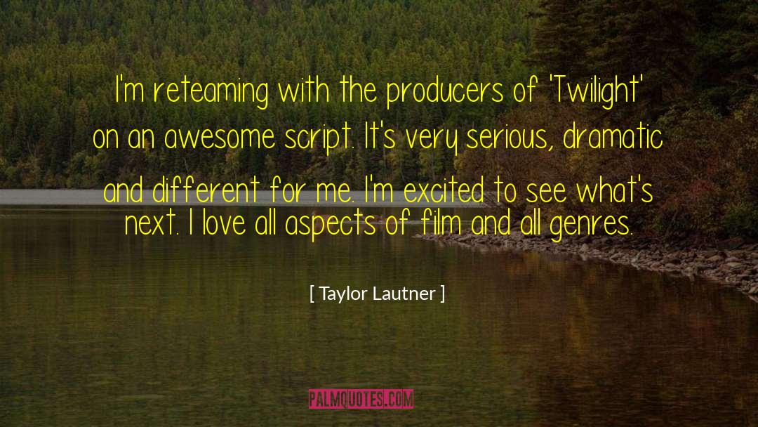 Awesome Travelling quotes by Taylor Lautner