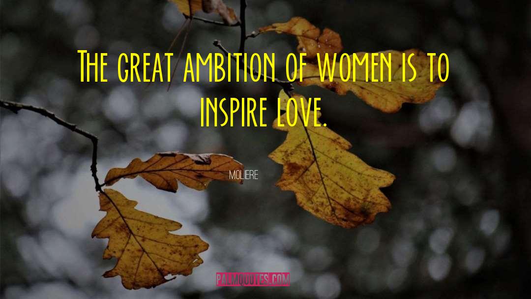 Awesome Women quotes by Moliere