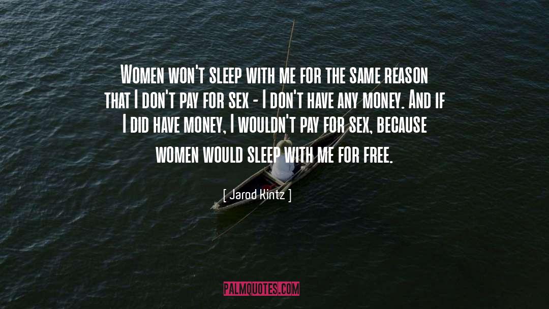 Awesome Women quotes by Jarod Kintz