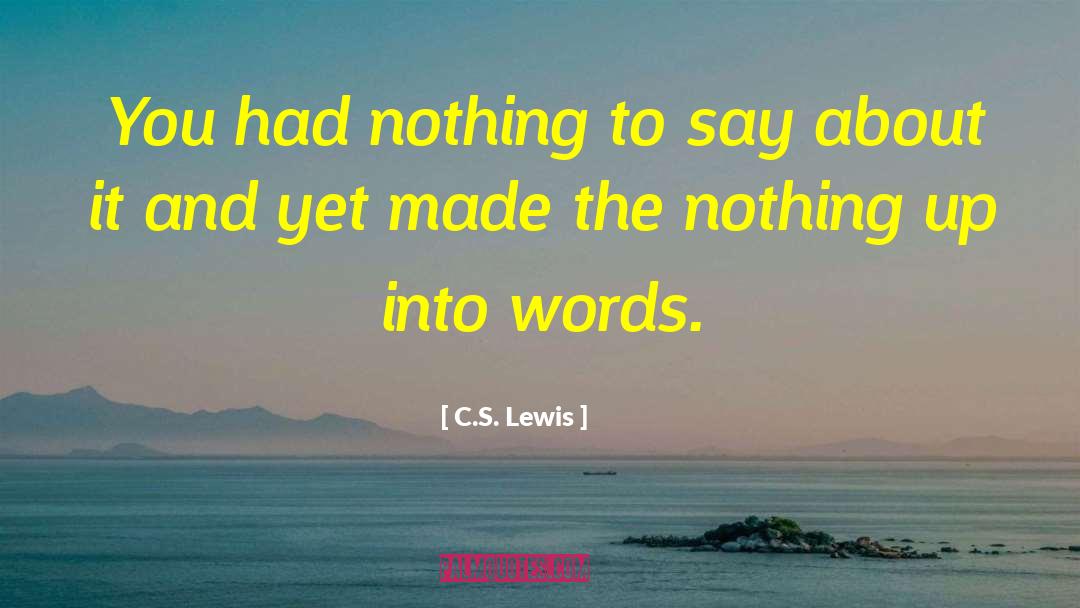 Awesome Words quotes by C.S. Lewis