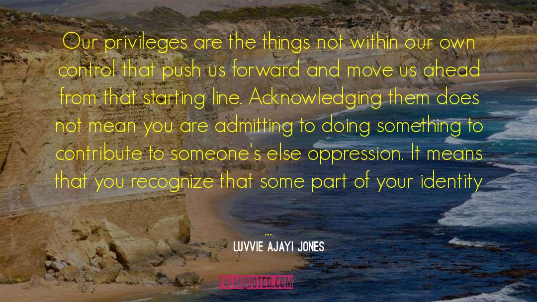 Awesomely Luvvie quotes by Luvvie Ajayi Jones