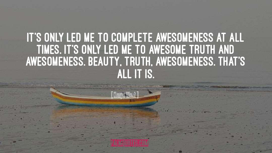 Awesomeness quotes by Kanye West