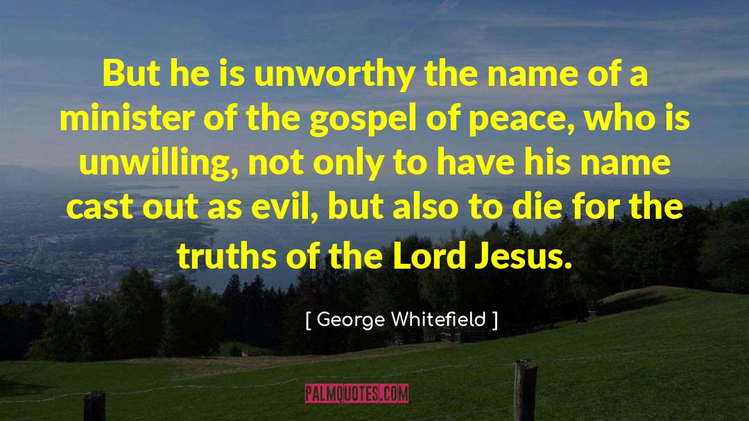 Awful Cast quotes by George Whitefield