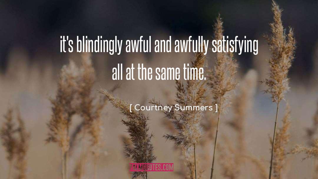 Awful quotes by Courtney Summers