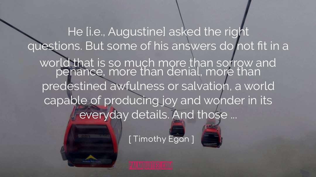 Awfulness quotes by Timothy Egan