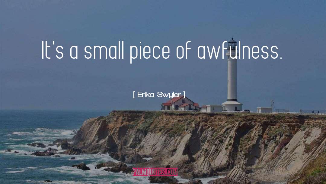 Awfulness quotes by Erika Swyler