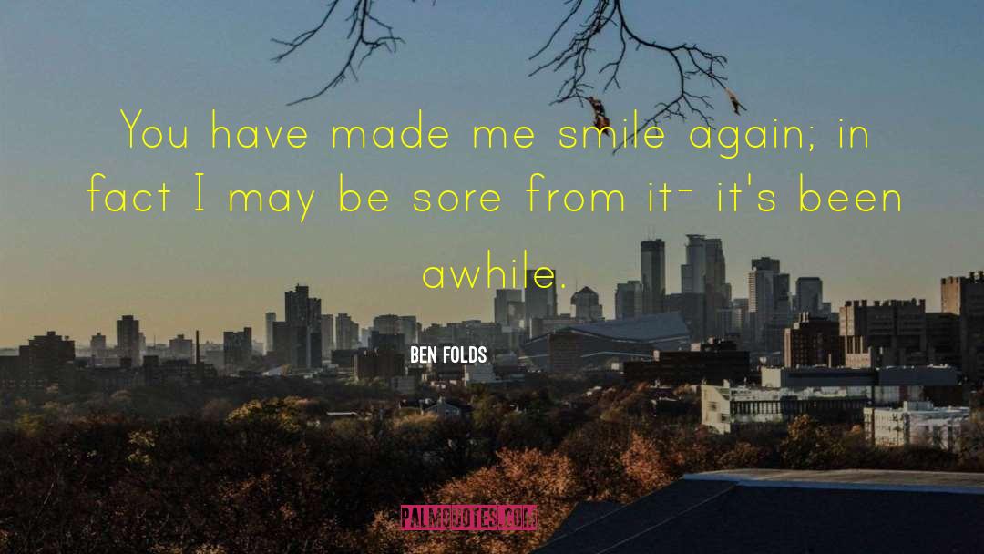 Awhile quotes by Ben Folds
