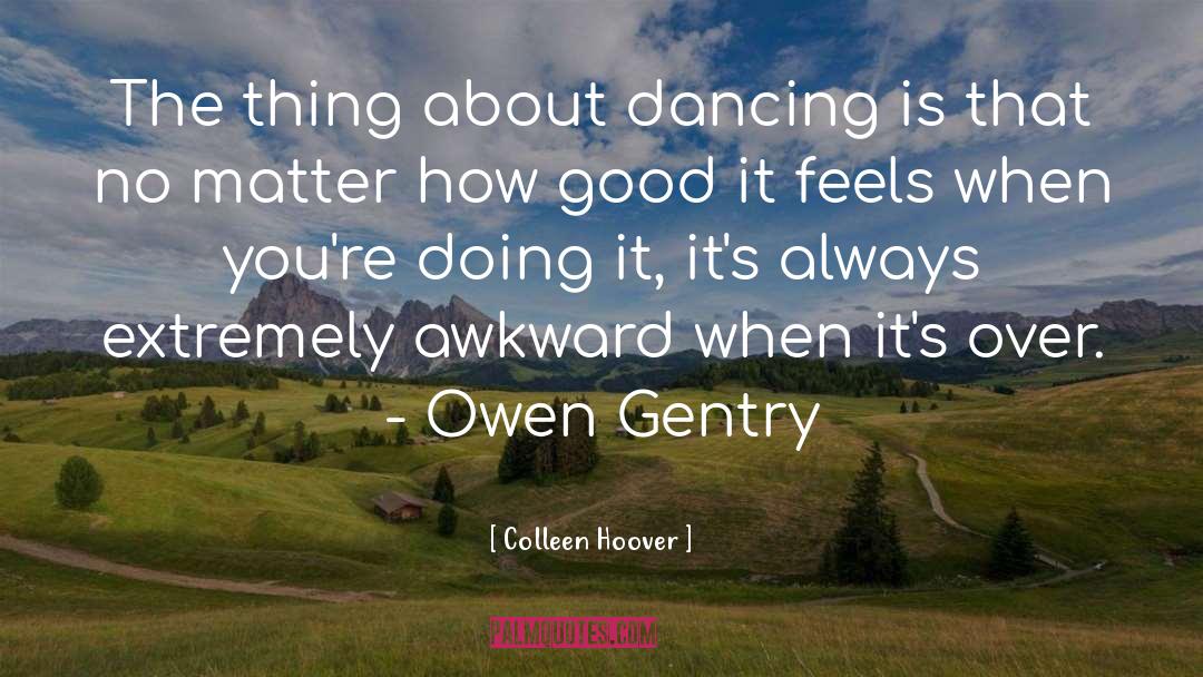 Awkward Beginnings quotes by Colleen Hoover