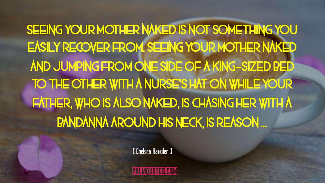Awkward Moments quotes by Chelsea Handler