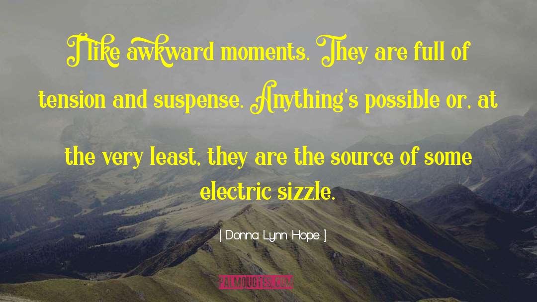 Awkward Silence quotes by Donna Lynn Hope