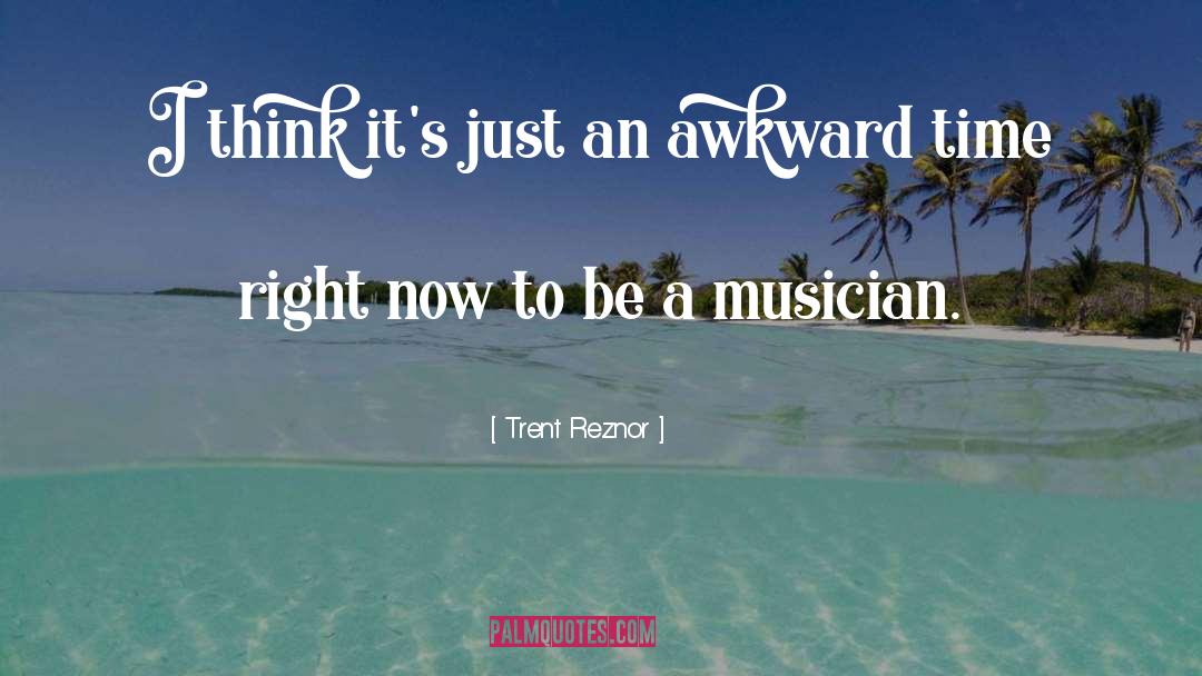 Awkward Silences quotes by Trent Reznor