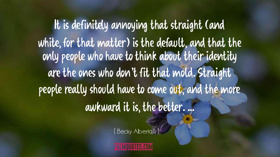 Awkwardness quotes by Becky Albertalli