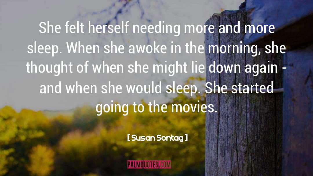 Awoke quotes by Susan Sontag