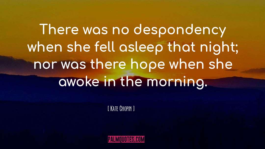 Awoke quotes by Kate Chopin