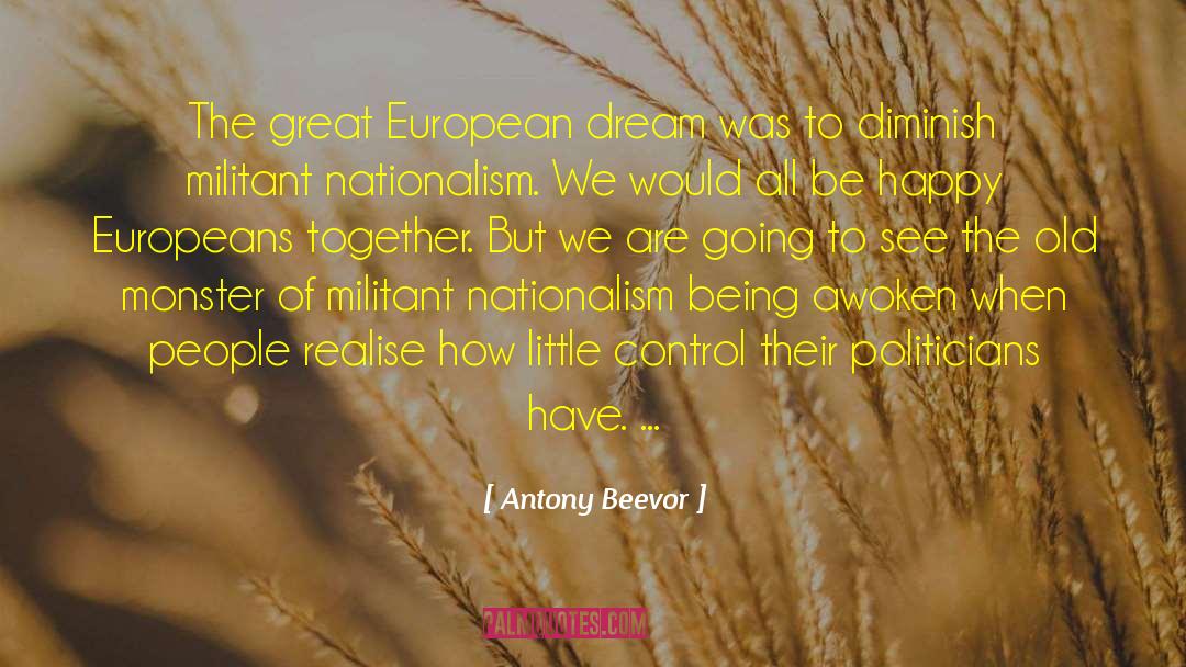 Awoken quotes by Antony Beevor