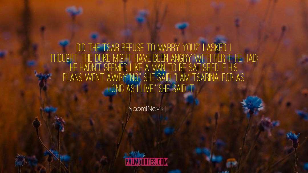 Awry quotes by Naomi Novik