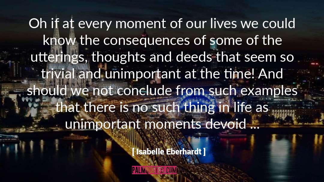 Aww Moment quotes by Isabelle Eberhardt