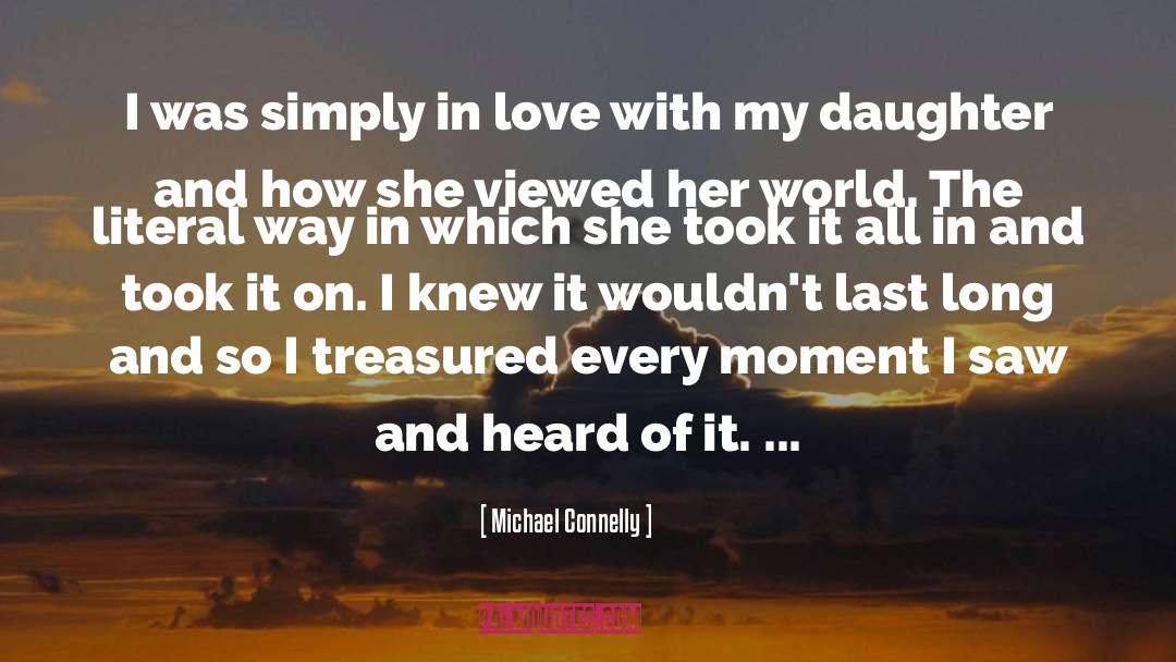 Aww Moment quotes by Michael Connelly