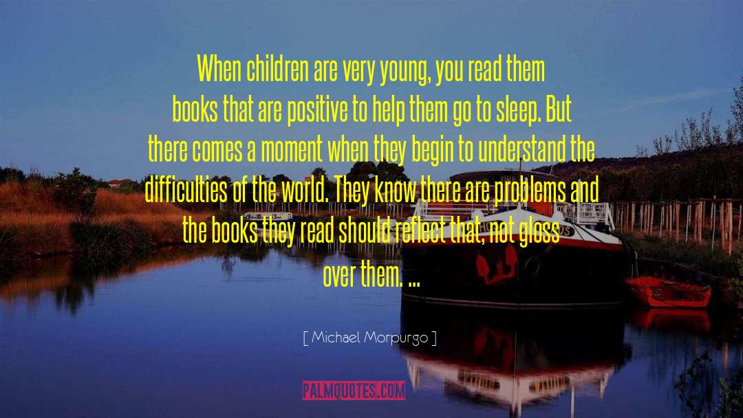 Aww Moment quotes by Michael Morpurgo