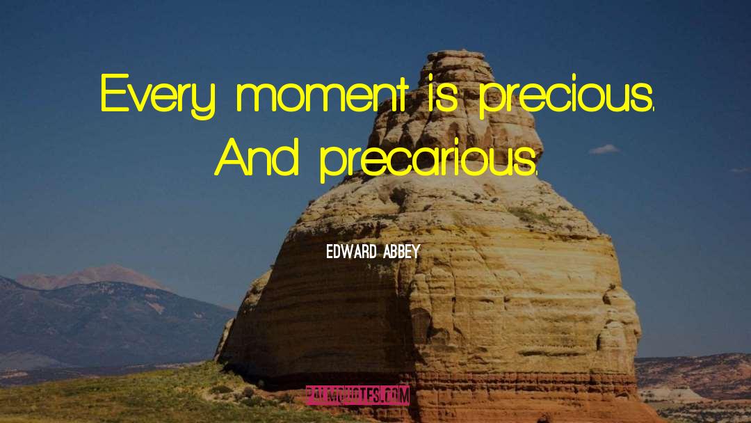 Awwwww Moments quotes by Edward Abbey