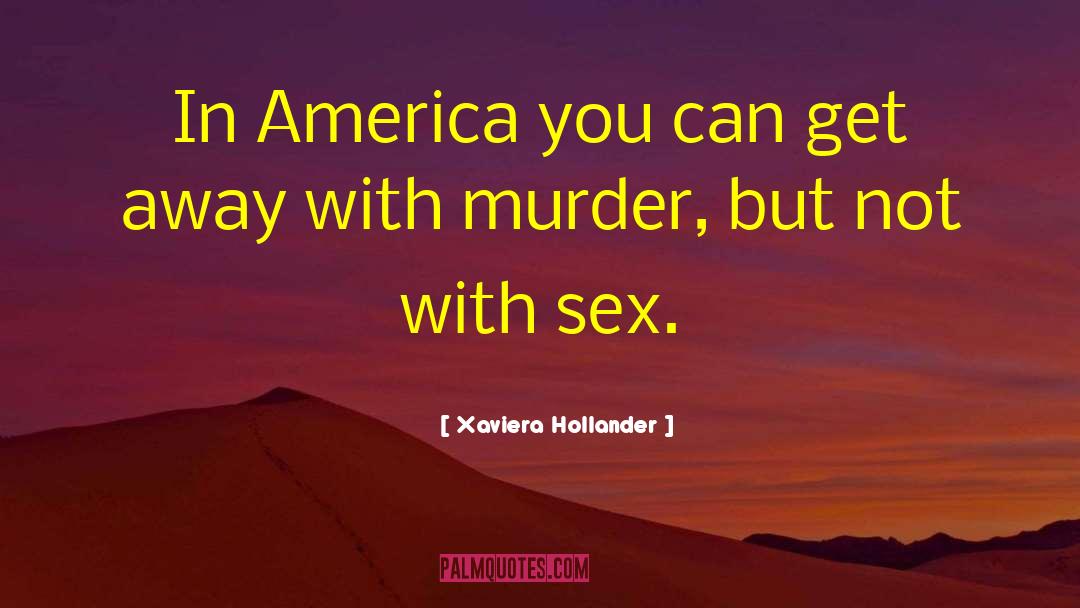 Axe Murder Incident quotes by Xaviera Hollander
