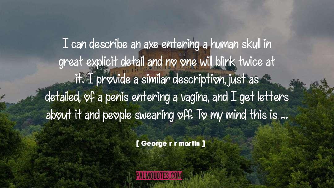 Axe Murder Incident quotes by George R R Martin