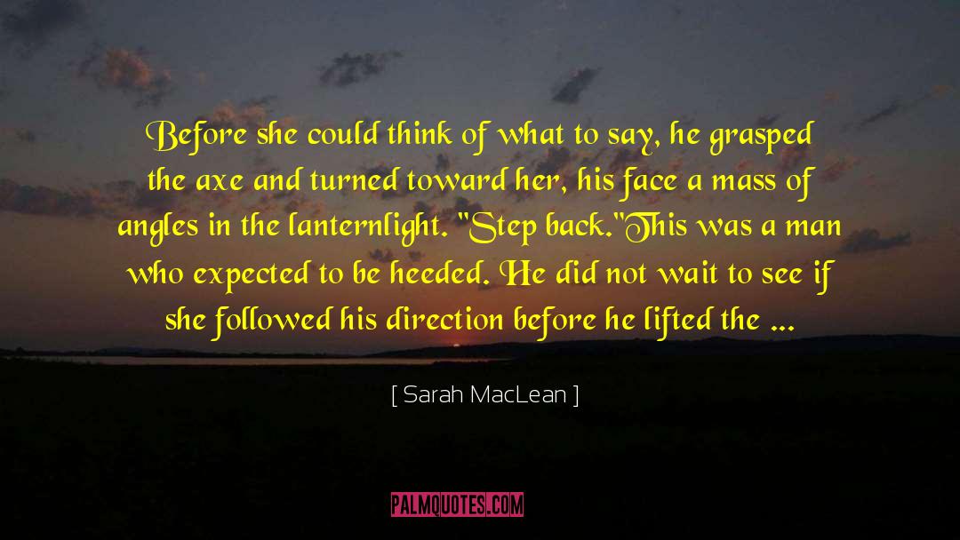 Axe To Grind quotes by Sarah MacLean