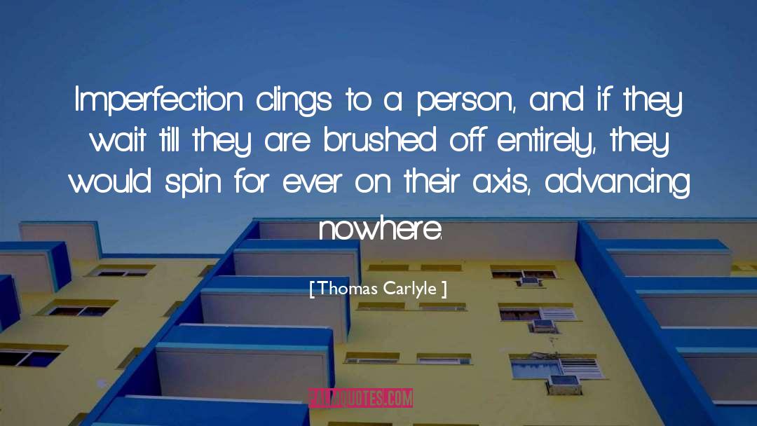 Axes quotes by Thomas Carlyle