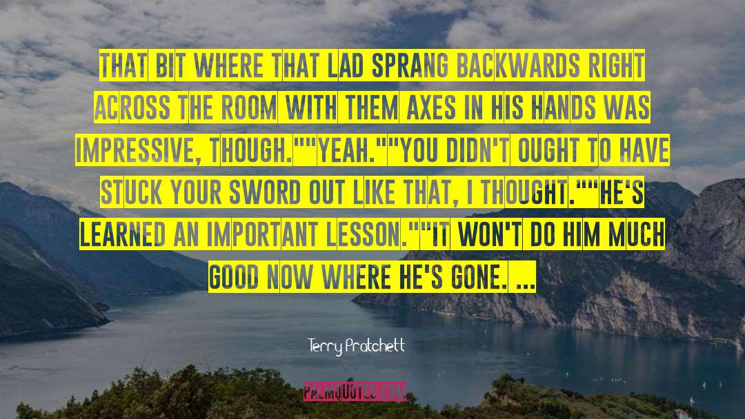 Axes quotes by Terry Pratchett