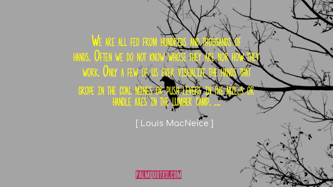 Axes quotes by Louis MacNeice