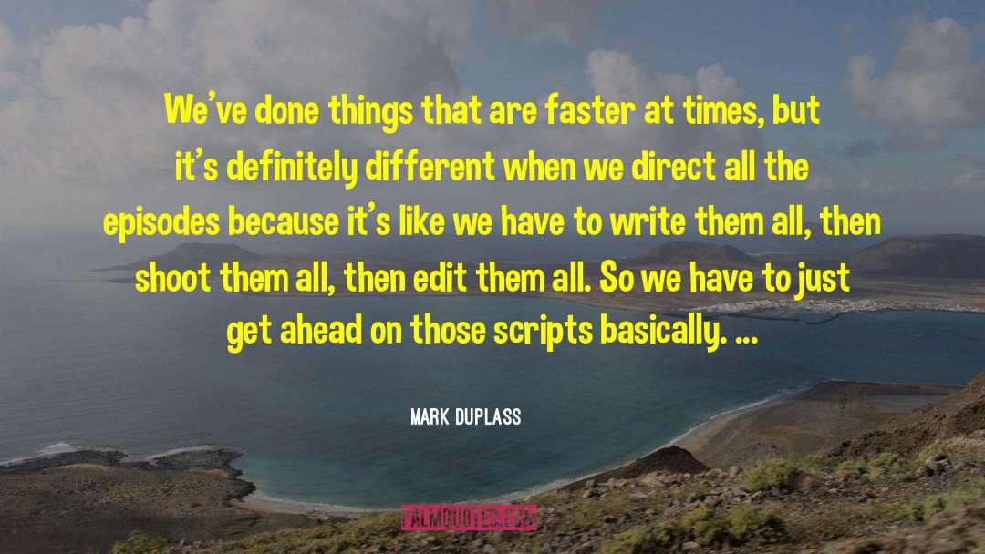 Axmann Edit quotes by Mark Duplass