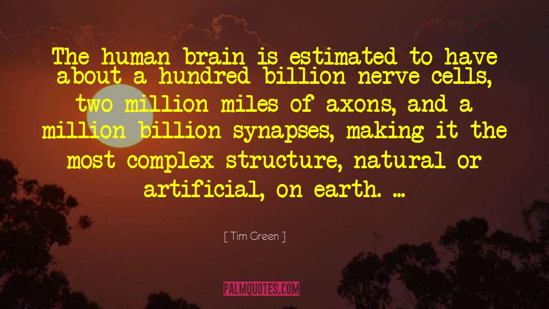 Axons quotes by Tim Green