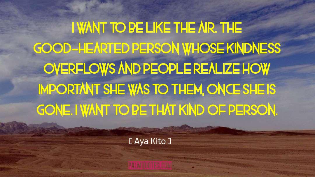 Aya quotes by Aya Kito