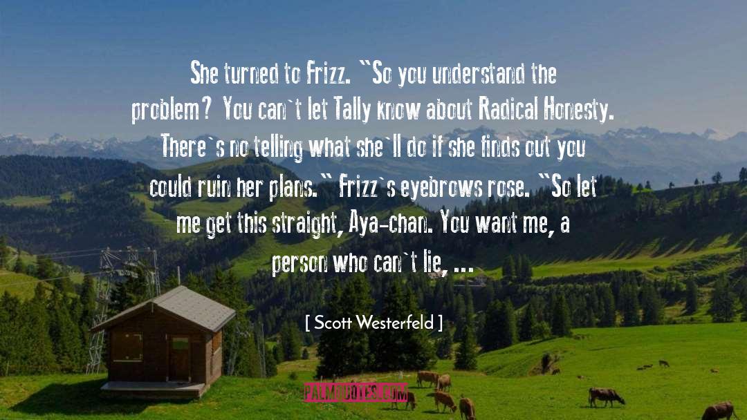 Aya Rabah quotes by Scott Westerfeld