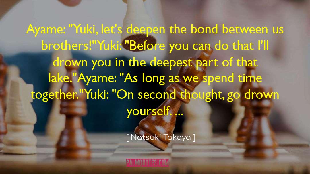 Ayame quotes by Natsuki Takaya