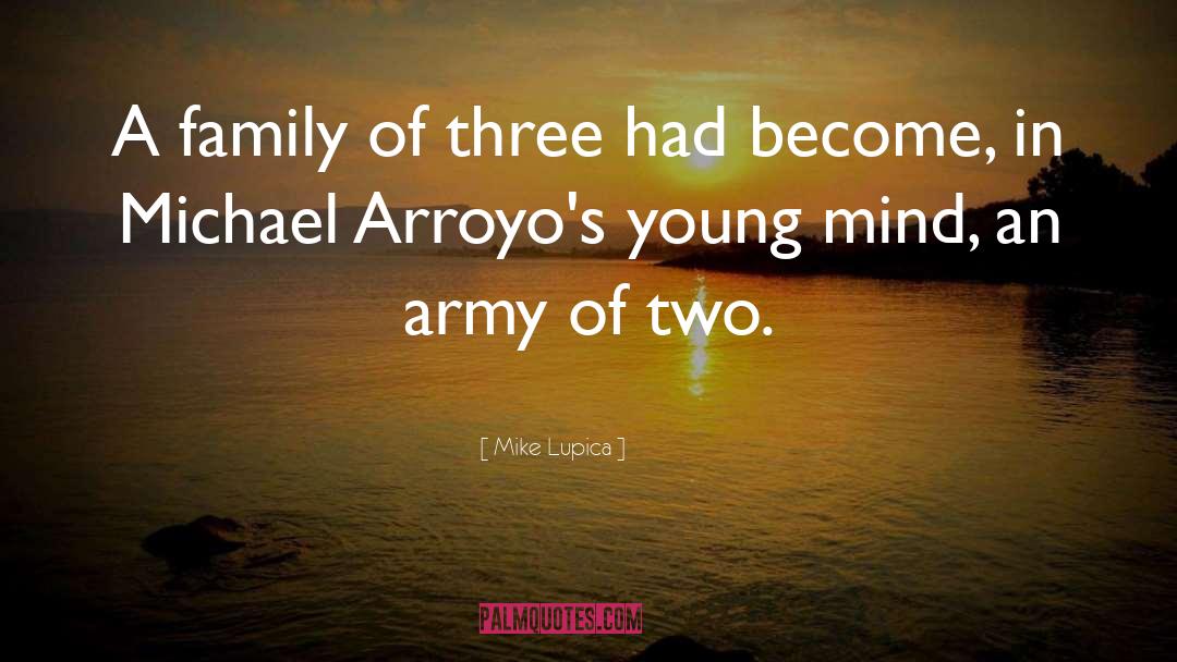 Aydens Army Of Angels quotes by Mike Lupica