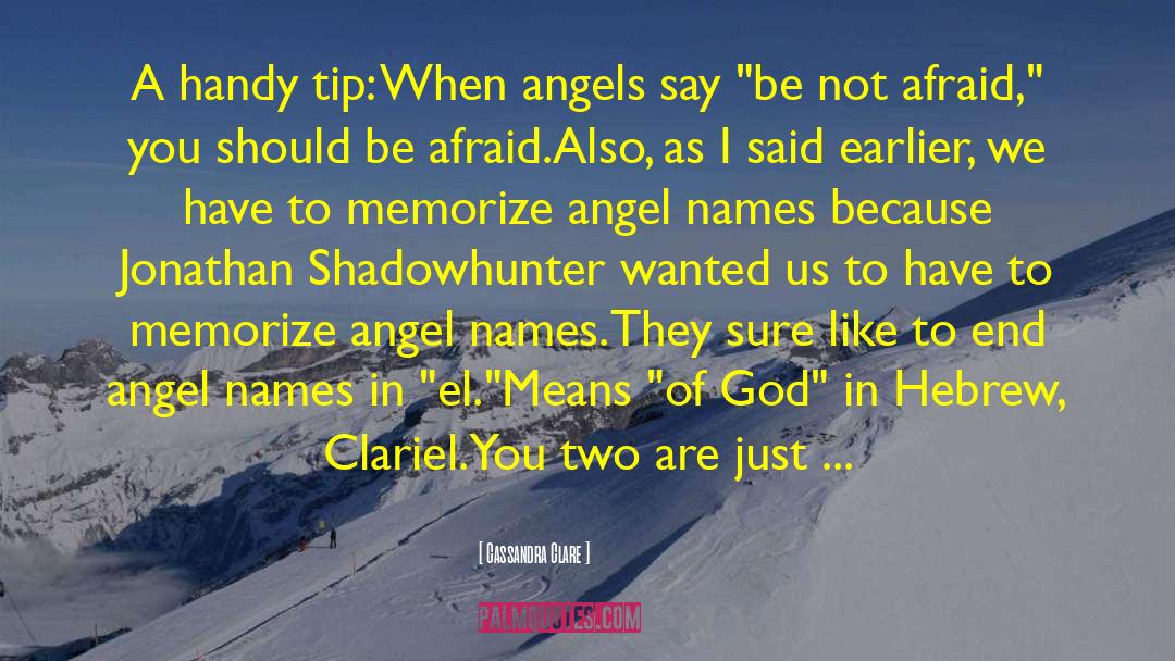 Aydens Army Of Angels quotes by Cassandra Clare