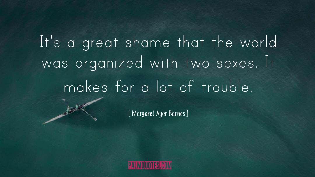 Ayer quotes by Margaret Ayer Barnes