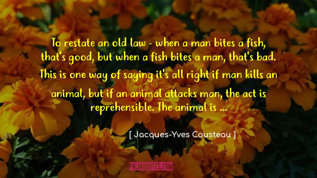 Azadegan Law quotes by Jacques-Yves Cousteau