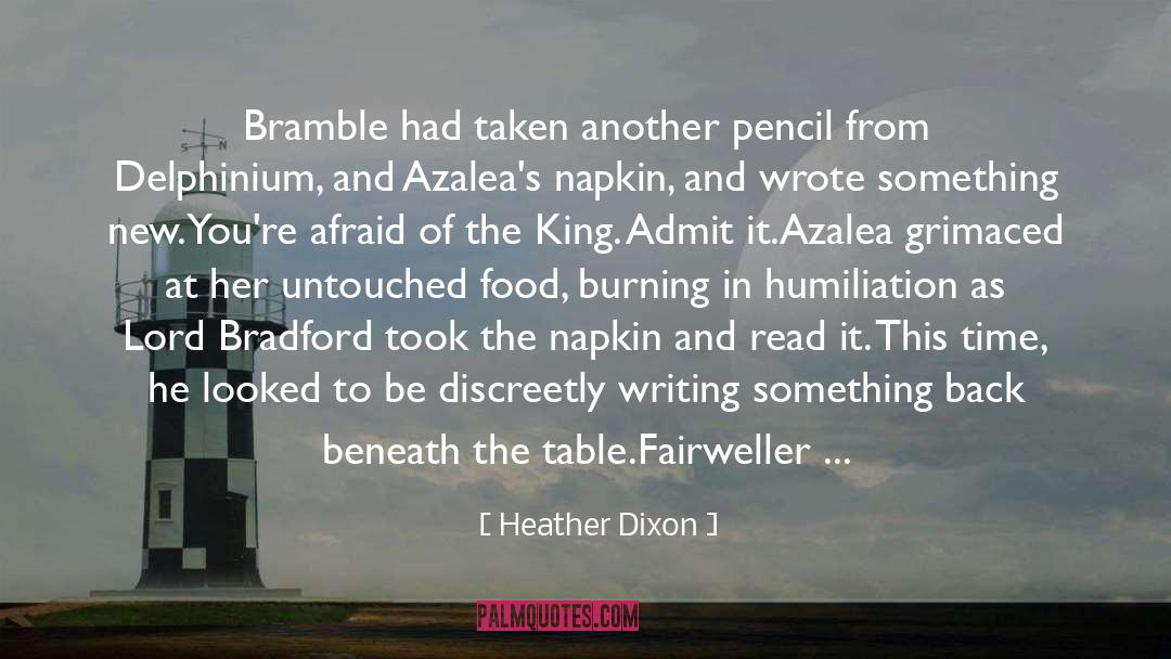 Azaleas quotes by Heather Dixon